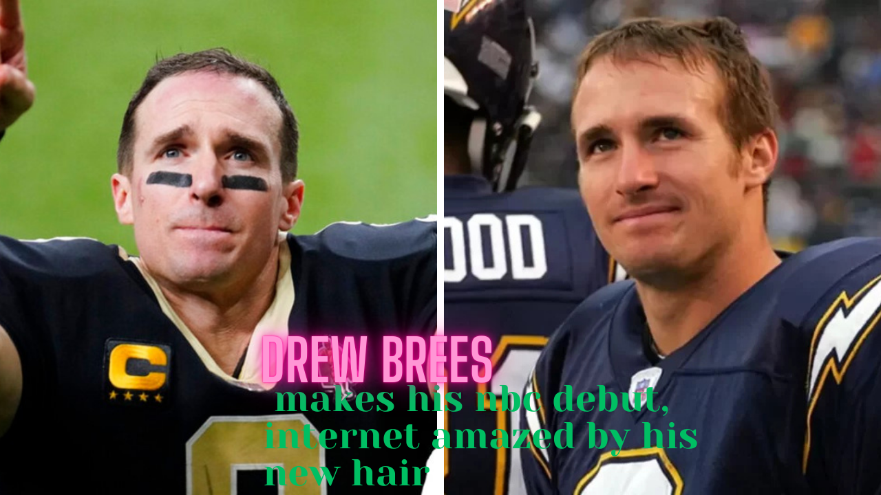 drew brees makes his nbc debut, internet amazed by his new hair