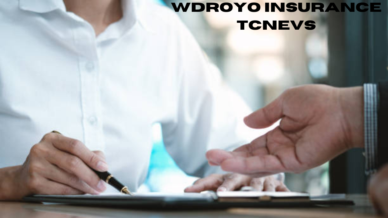 wdroyo insurance tcnevs