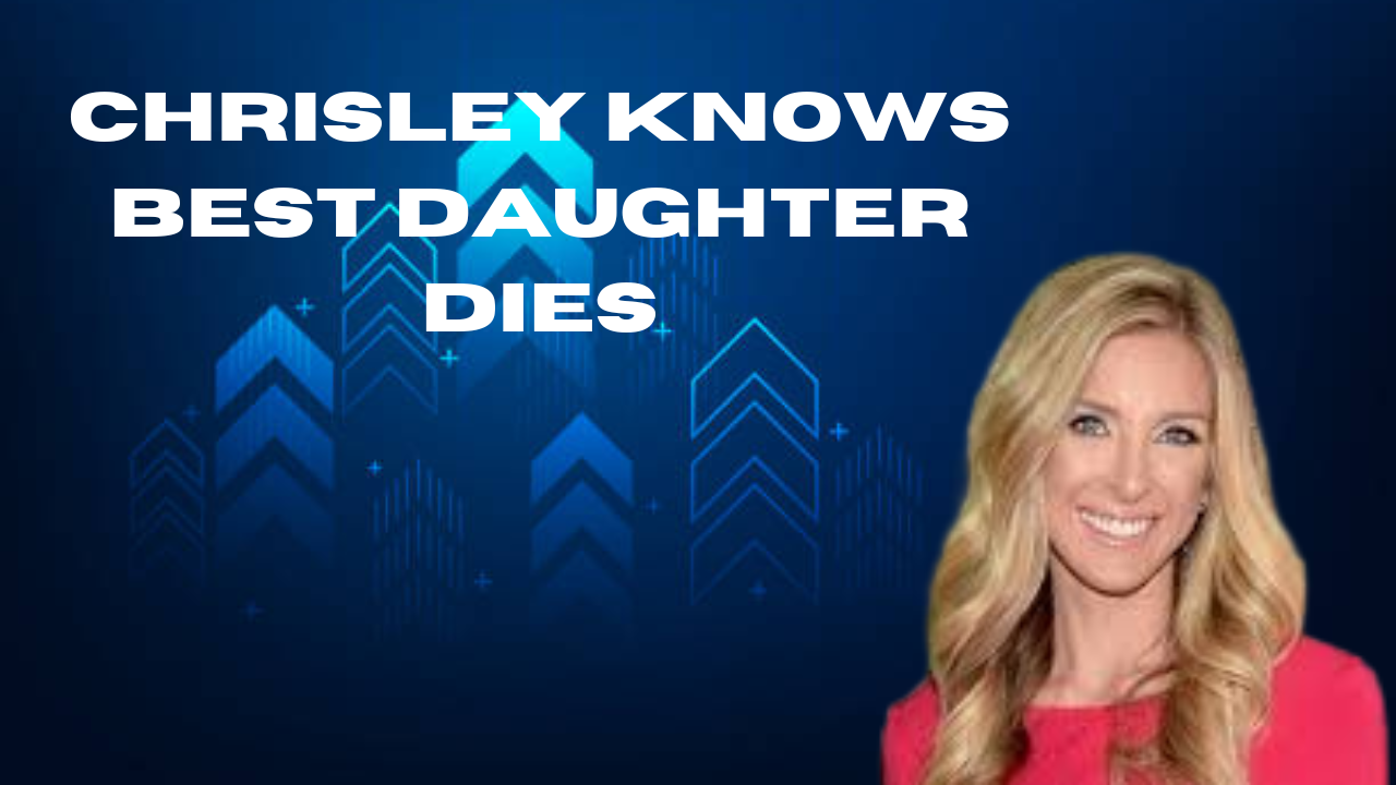 chrisley knows best daughter dies